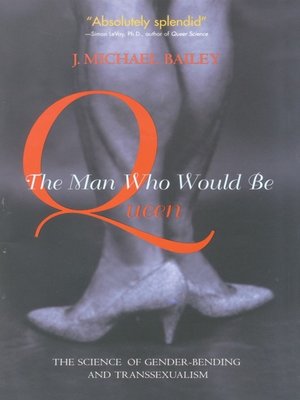 cover image of The Man Who Would Be Queen
